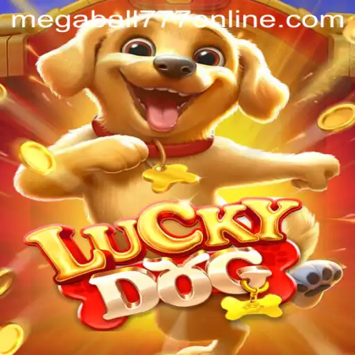 Discover the Thrills and Excitement of LuckyDog: Megaball777