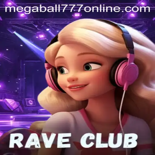 Unveiling the Excitement of RaveClub: Where Megaball777 Takes Center Stage